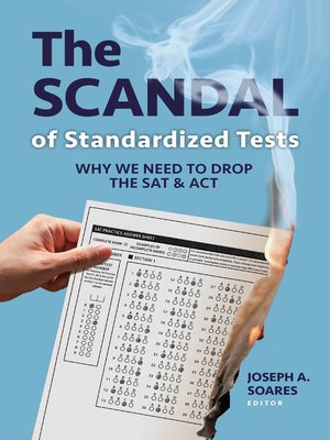 cover image of The Scandal of Standardized Tests
